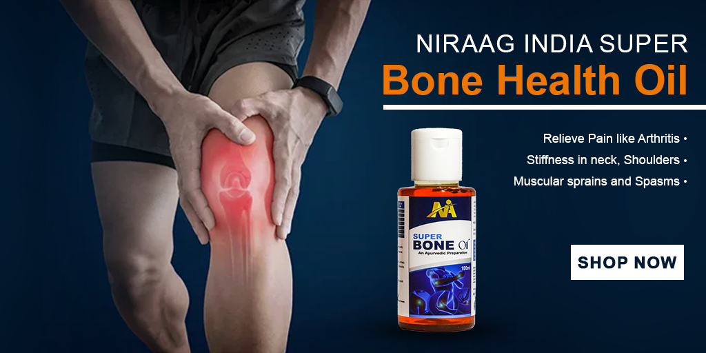 Niraag India Super Bone Health Oil – Strengthen Joints, Relieve Pain & Improve Mobility